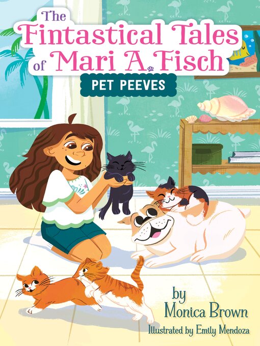 Title details for The Fintastical Tales of Mari A. Fisch #3 by Monica Brown - Available